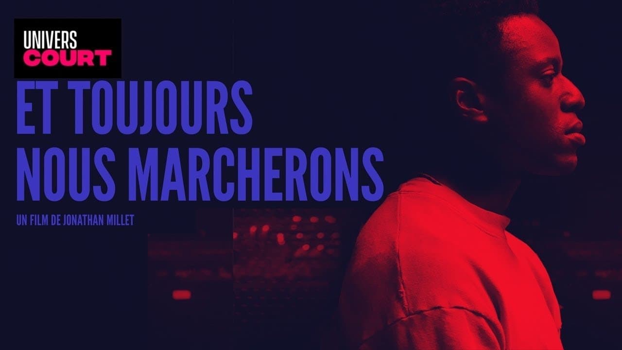 Backdrop for Et toujours nous marcherons
