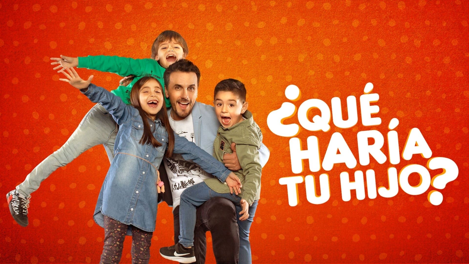 Achtergrond voor ¿Qué haría tu hijo?