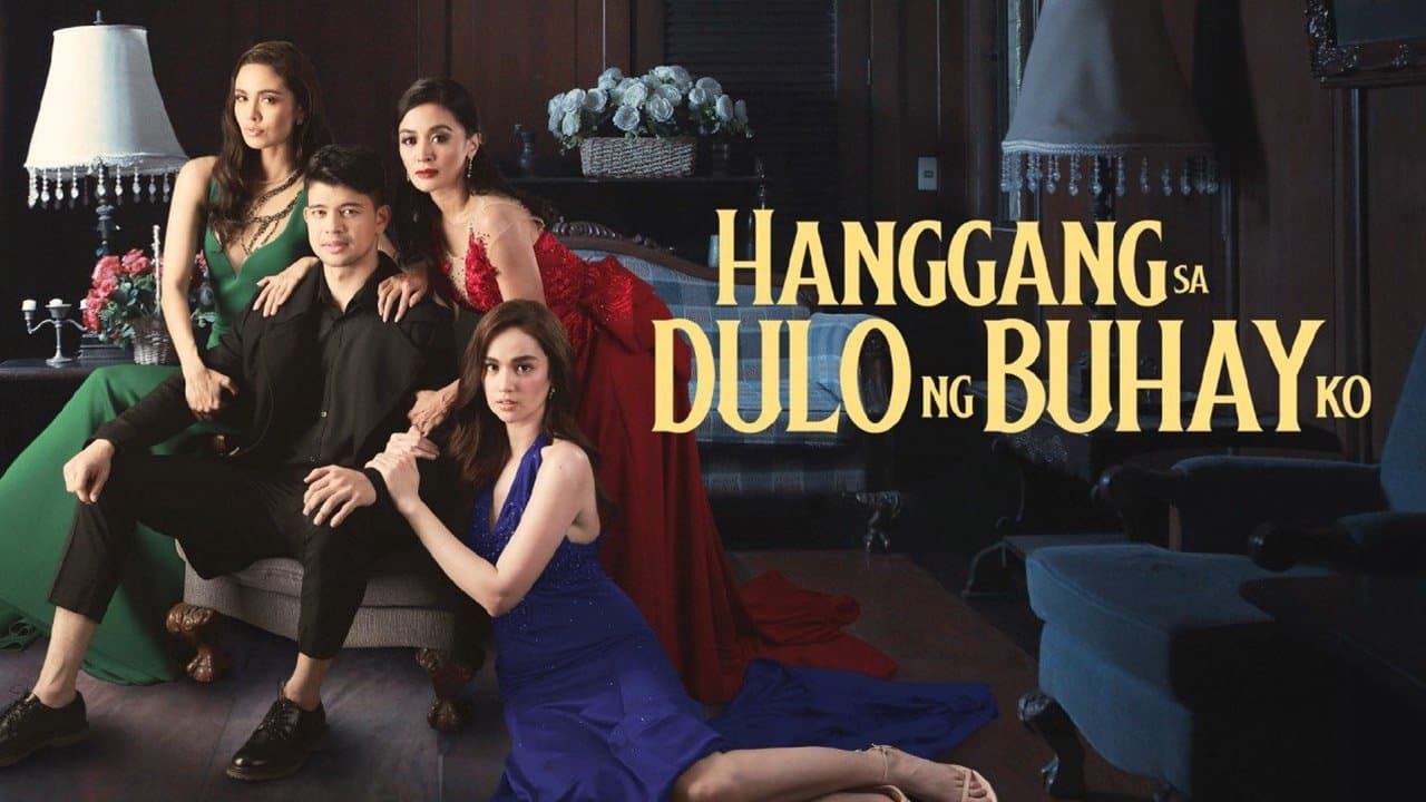 Backdrop for Hanggang sa Dulo ng Buhay Ko