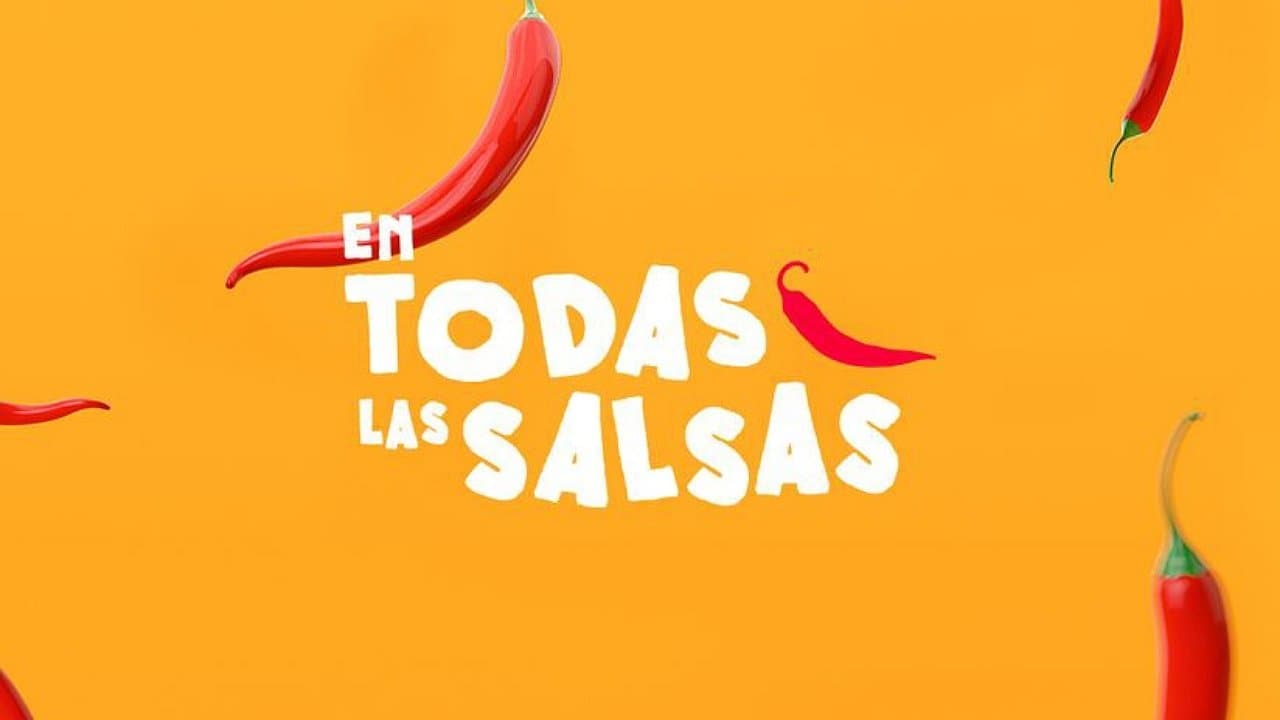 Backdrop for En todas las salsas