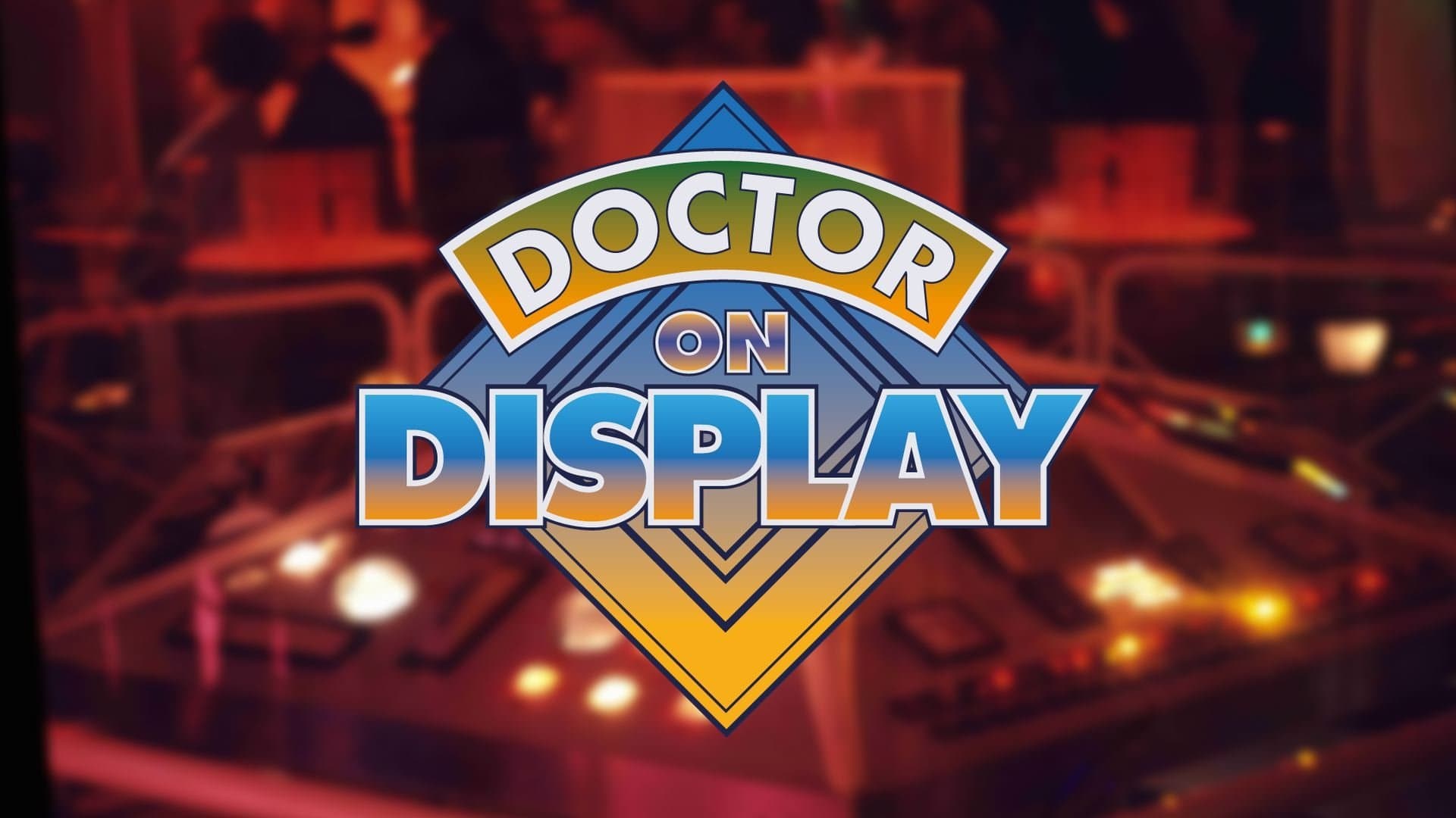 Backdrop for Doctor on Display: The Museum of Classic Sci-Fi