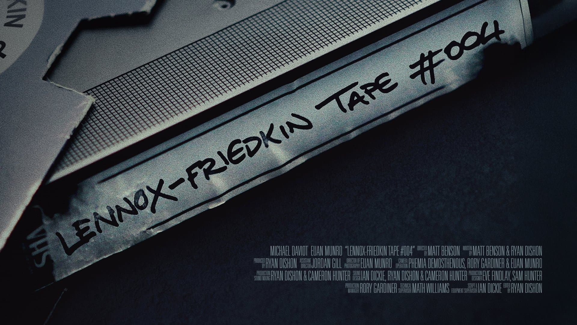 Achtergrond voor Lennox-Friedkin Tape #004