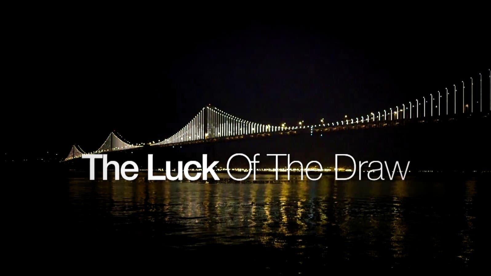 Backdrop for The Luck of the Draw