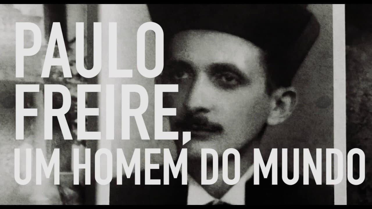 Backdrop for Paulo Freire: Um Homem do Mundo
