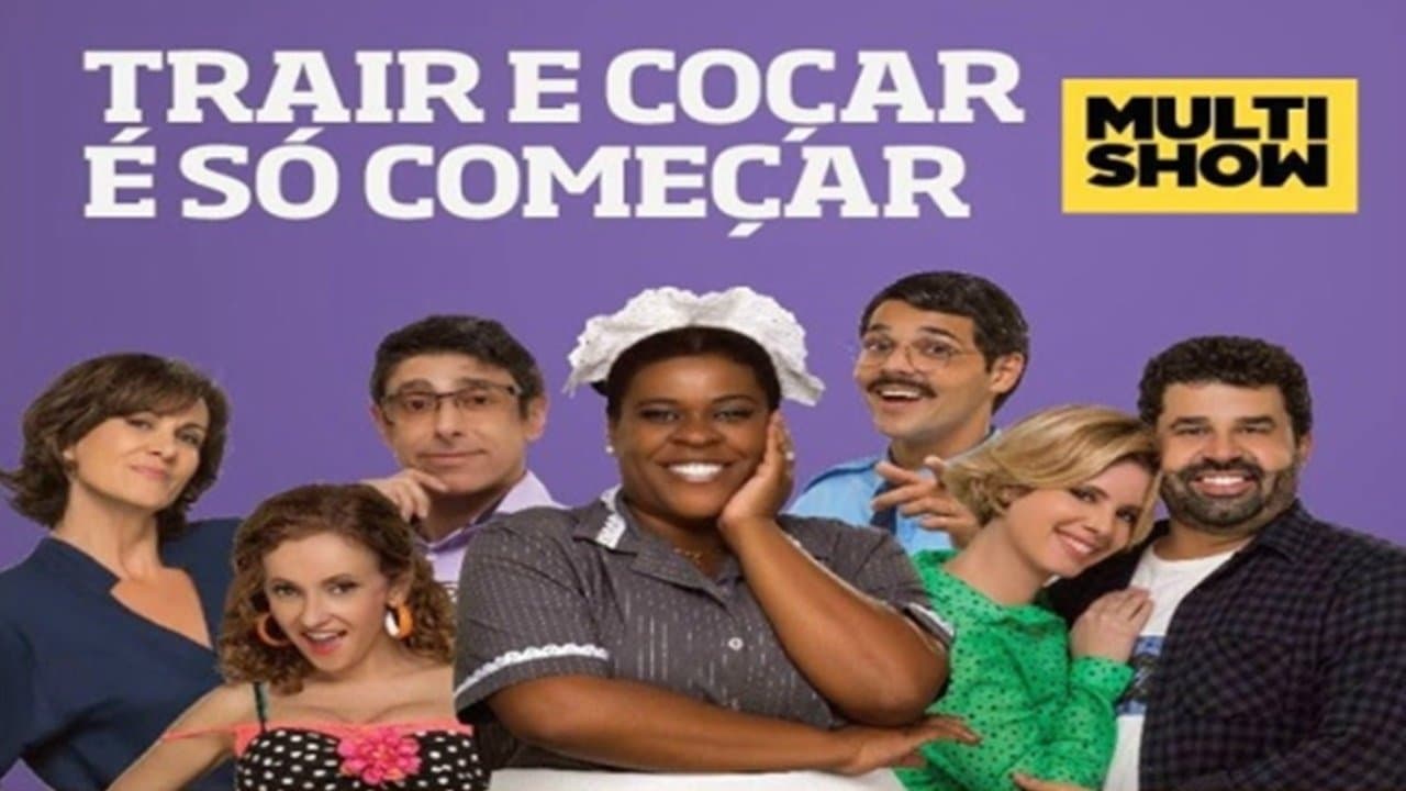 Backdrop for Trair e Coçar é Só Começar