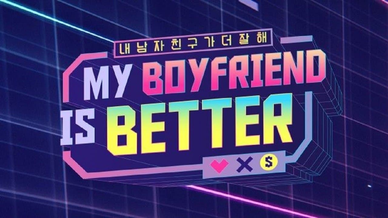 Backdrop for 마이 보이프렌드 이즈 베러