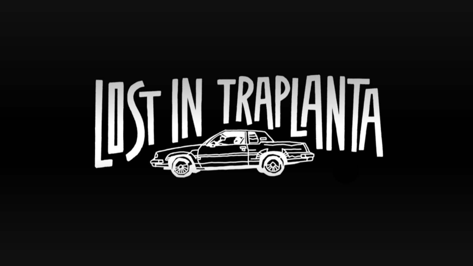 Backdrop for Lost in Traplanta