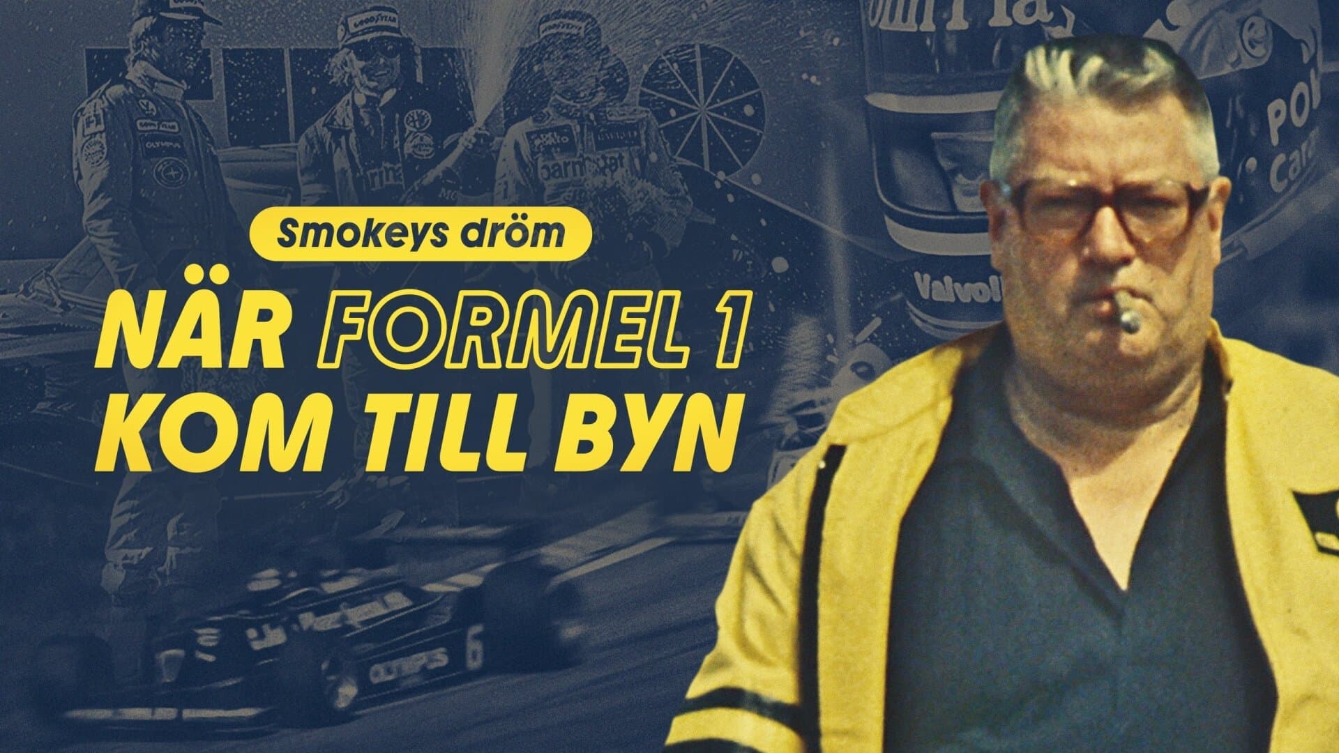 Backdrop for Smokeys dröm - när Formel 1 kom till byn