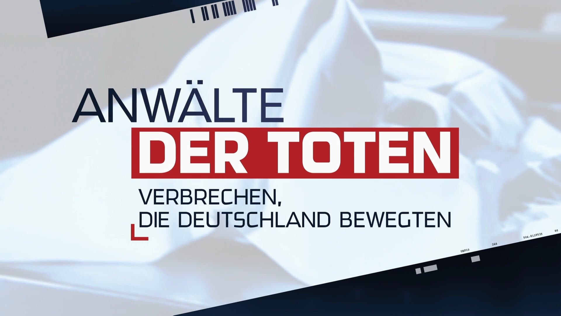 Backdrop for Anwälte der Toten – Verbrechen, die Deutschland bewegten