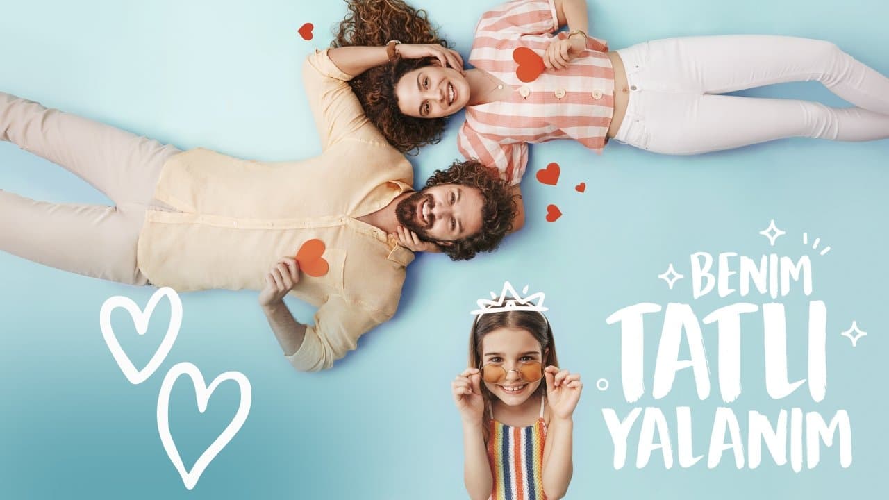 Backdrop for Benim Tatlı Yalanım