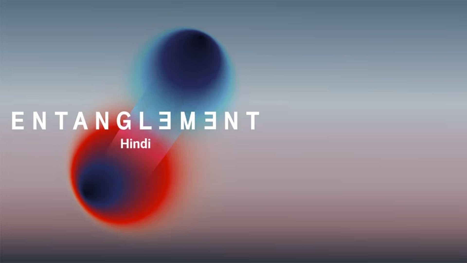 Backdrop for Entanglement