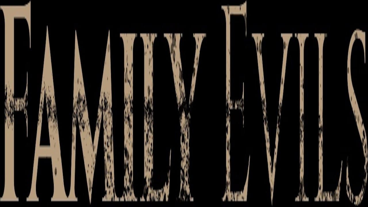 Backdrop for Family Evils