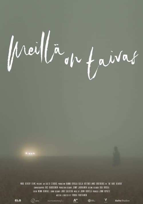 Meillä on taivas