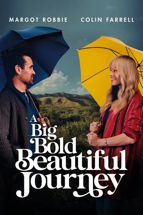 A Big Bold Beautiful Journey