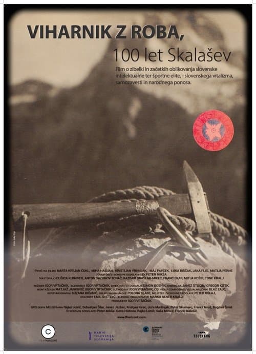 Viharnik z roba, 100 let Skalašev