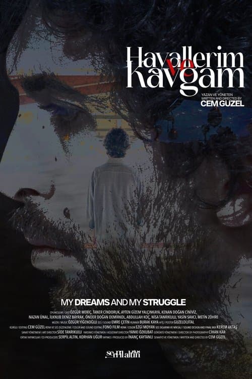 Hayallerim ve Kavgam