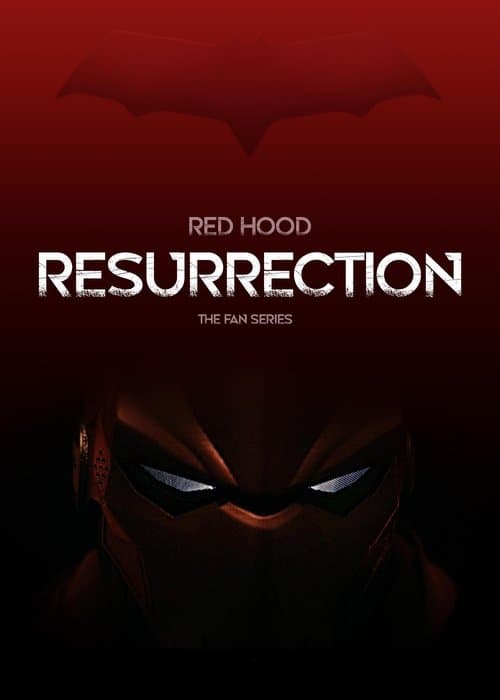 Red Hood Resurrection