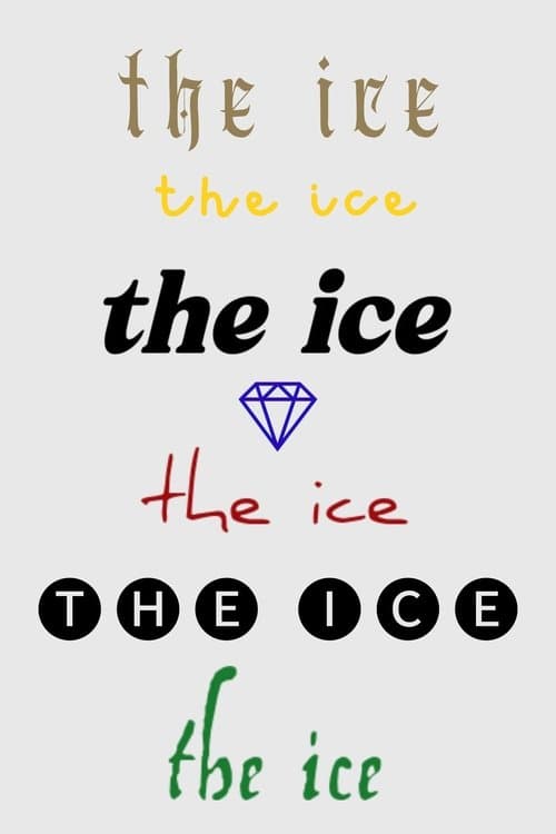 The Ice