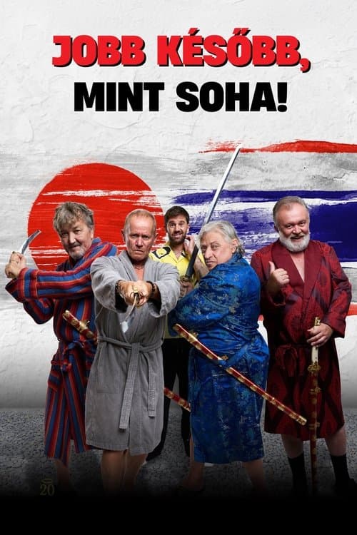 Jobb később, mint soha